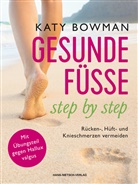 Katy Bowman - Gesunde Füße - step by step