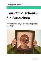 Christopher Thiele - Einsichten erhöhen die Aussichten