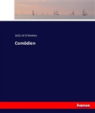 Molière, 1622-1673 Molière - Comödien