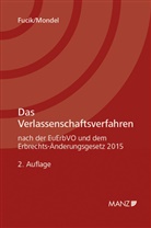 Robert Fucik, Christoph Mondel - Das Verlassenschaftsverfahren