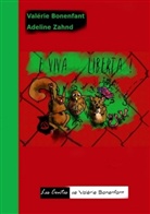Valérie Bonenfant, Adeline Zahnd, Adeline Zahnd - E viva Liberta