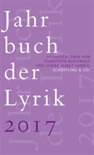 Almut Sandig, Ulrike Almut Sandig, Buchwald, Christop Buchwald, Christoph Buchwald, Ulrike A. Sandig... - Jahrbuch der Lyrik 2017