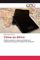 Albert Flores Herrera - China en África
