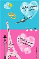 Jutta Wiese - Doppelband: Liebe, Luxus & Laternen plus Liebe, Luxus & Landebahnen