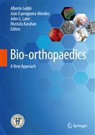 Joã Espregueira-Mendes, João Espregueira-Mendes, John G Lane et al, Alberto Gobbi, Mustafa Karahan, John G. Lane - Bio-orthopaedics