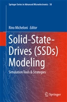 Rin Micheloni, Rino Micheloni - Solid-State-Drives (SSDs) Modeling