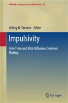 Jeffre R Stevens, Jeffrey R Stevens, Jeffrey R. Stevens - Impulsivity