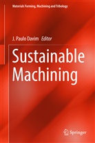 J. Paulo Davim, Paulo Davim, J Paulo Davim - Sustainable Machining