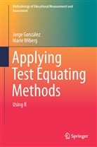 Jorg González, Jorge González, Marie Wiberg - Applying Test Equating Methods