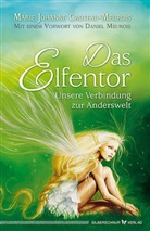 Marie Johanne Croteau-Meurois - Das Elfentor