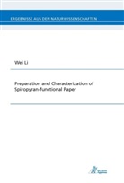 Wei Li - Preparation and Characterization of Spiropyran-functional Paper