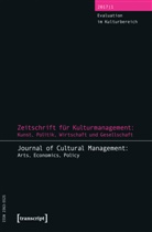 Steffen Höhne, Leticia Labaronne, Bruno Seeger, Bruno Seger, Martin Tröndle - Zeitschrift für Kulturmanagement: Kunst, Politik, Wirtschaft und Gesellschaft