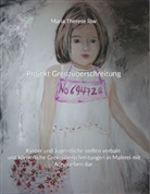 Maria Therese Löw - Projekt Grenzüberschreitung