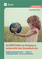 Renate Maria Zerbe - Schöpfung im Religionsunterricht der Grundschule