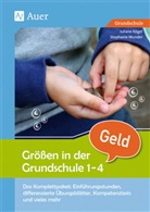 Julian Kögel, Juliane Kögel, Stephanie Wunder - Größen in der Grundschule 1-4, Geld
