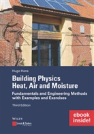 Hugo Hens - Building Physics: Heat, Air and Moisture