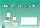 Sabine Doering - Mein Der-die-das-Heft: Wortschatz "Lebensmittel"