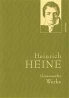 Heinrich Heine - Heinrich Heine, Gesammelte Werke