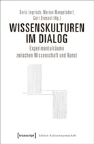 G Dressel, Gert Dressel, Doris Ingrisch, Mario Mangelsdorf, Marion Mangelsdorf - Wissenskulturen im Dialog