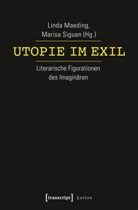 Lind Maeding, Linda Maeding, Siguan, Siguan, Marisa Siguan - Utopie im Exil