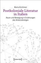 Maria Kirchmair - Postkoloniale Literatur in Italien