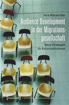 Vera Allmanritter - Audience Development in der Migrationsgesellschaft