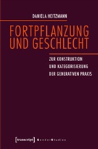 Daniela Heitzmann - Fortpflanzung und Geschlecht