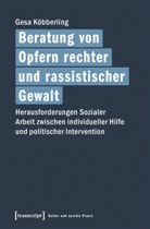 Gesa Köbberling - Beratung von Opfern rechter und rassistischer Gewalt