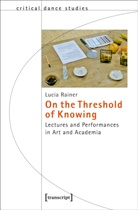 Lucia Rainer, Lucia Rainer Wichmann, Lucia Rainer Wichmann - On the Threshold of Knowing