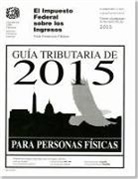 Internal Revenue Service (U S ) - El Impuesto Federal Sobre Los Ingresos Para Personas Fisicas Guia Tributa RIA 2015