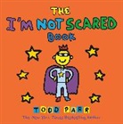 Todd Parr - The I'm Not Scared Book