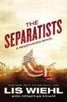 Lis Wiehl, Lis W. Wiehl, Lis W./ Stuart Wiehl - The Separatists