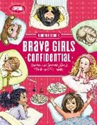 Travis Thrasher, Aleksey Ivanov, Olga Ivanov, Olga and Aleksey Ivanov - Tommy Nelson''s Brave Girls Confidential
