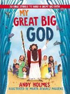 Andy Holmes, Andy/ Miguens Holmes, Marta Alvarez Miguens - My Great Big God