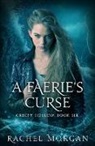 Rachel Morgan - A Faerie's Curse