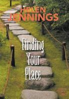 Helen Jennings - Finding Your Place