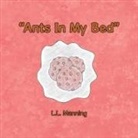 L. L. Manning - Ants In My Bed