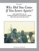 Conradin Perner - Why Did You Come If You Leave Again?