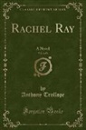 Anthony Trollope - Rachel Ray, Vol. 2 of 2