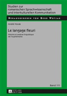 André Horak, Gerd Wotjak - Le langage fleuri