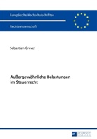 Sebastian Grever - Außergewöhnliche Belastungen im Steuerrecht