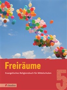 Martin Steinkühler, Martina Steinkühler - Freiräume, Ausgabe Bayern: 5. Jahrgangsstufe, Schülerbuch