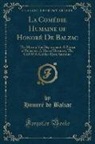 Honoré de Balzac, Honore de Balzac - La Comédie Humaine of Honoré De Balzac