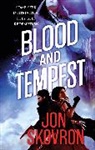 Jon Skovron - Blood and Tempest