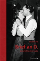 André Gorz, Eva Moldenhauer - Brief an D.