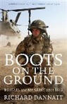 General Lord Richard Dannatt, Richard Dannatt - Boots on the Ground