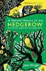John Wright - A Natural History of the Hedgerow