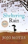 Jojo Moyes - Sheltering Rain