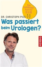 Christoph Pies, Christoph (Dr.) Pies - Was passiert beim Urologen?
