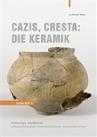 Ina Murbach-Wende, Archäologischer Dienst - Cazis, Cresta: Die Keramik, 2 Bde.
